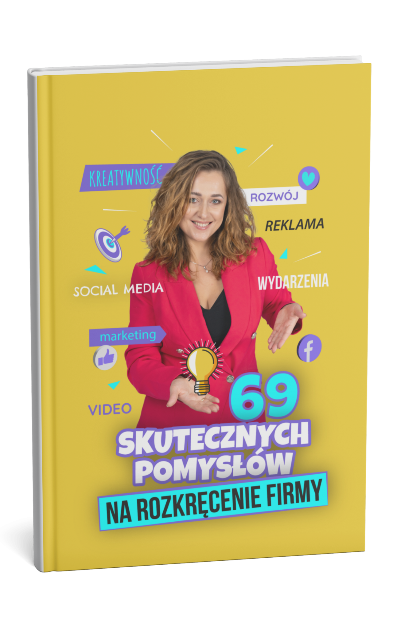Ebook 69 skutecznych pomysłów na rozkręcenie firmy